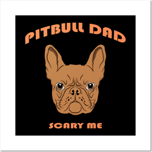 Pitbull Dad | Pitbull Papa Posters and Art